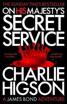 On His Majesty's Secret Service by Charlie Higson