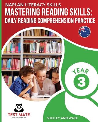 Naplan Literacy Skills Mastering Reading Skills Year 3 book