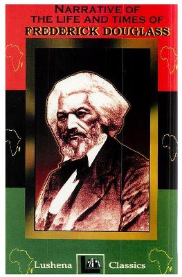 Narritive of the Life and Times of Frederick Douglass book