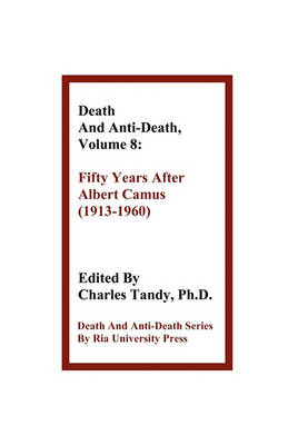 Death and Anti-Death, Volume 8 by Charles Tandy