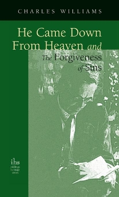 He Came Down from Heaven and the Forgiveness of Sins book