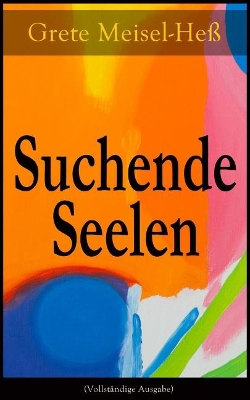 Suchende Seelen (Vollständige Ausgabe) book