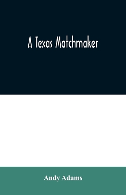 A Texas Matchmaker book
