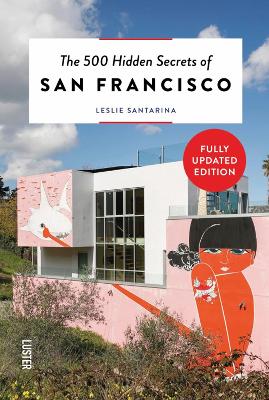 The 500 Hidden Secrets of San Francisco book