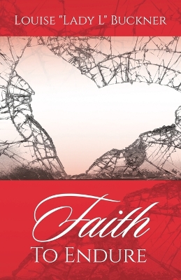 Faith To Endure book