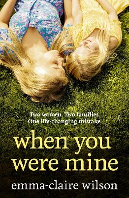 When You Were Mine book