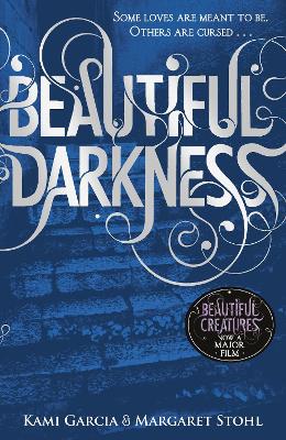 Beautiful Darkness (Book 2) by Kami Garcia