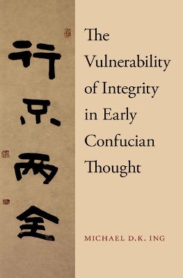 Vulnerability of Integrity in Early Confucian Thought book
