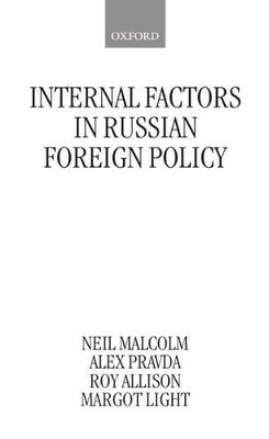 Internal Factors in Russian Foreign Policy book