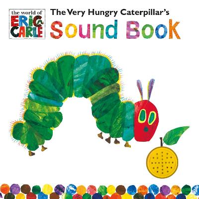 The Very Hungry Caterpillar's Sound Book by Eric Carle