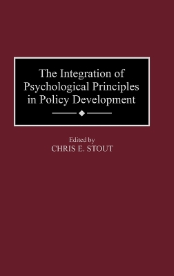 Integration of Psychological Principles in Policy Development book