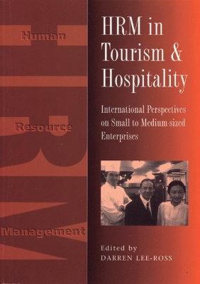 HRM in Tourism and Hospitality: International Perspecives on Small to Medium-sized Enterprises book