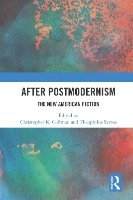 After Postmodernism: The New American Fiction book