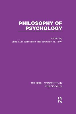 Philosophy of Psychology by Jose Luis Bermudez