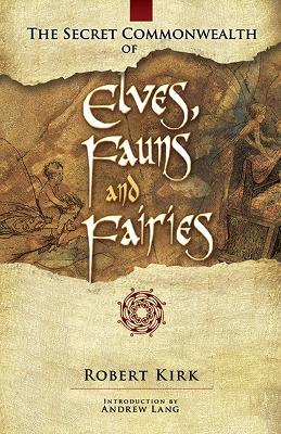 Secret Commonwealth of Elves, Fauns and Fairies book