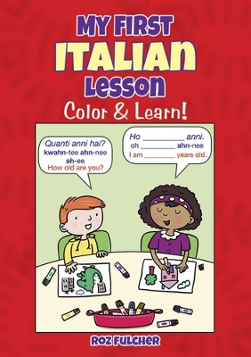 My First Italian Lesson: Color & Learn! book