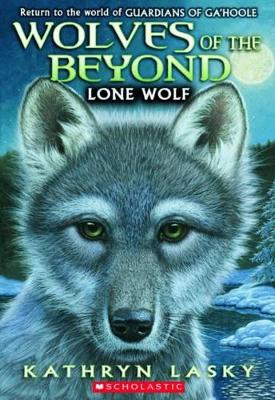 Wolves of the Beyond: #1 Lone Wolf book