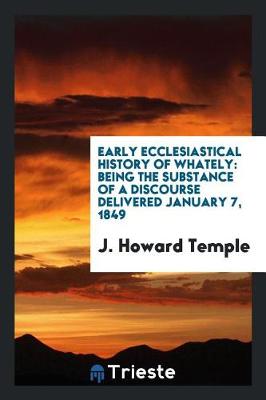 Early Ecclesiastical History of Whately book