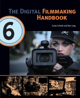 Digital Filmmaking Handbook by Sonja Schenk