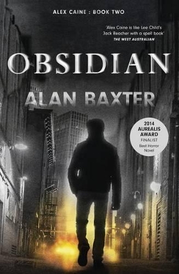 Obsidian by Alan Baxter