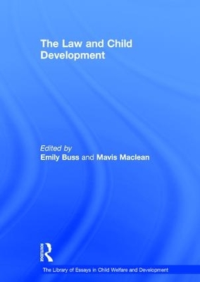 Law and Child Development by Mavis Maclean