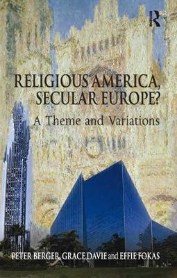 Religious America, Secular Europe? book