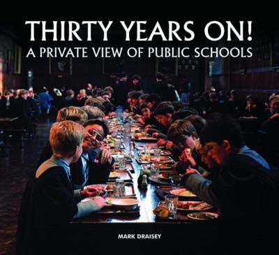 Thirty Years on! A Private View of Public Schools book