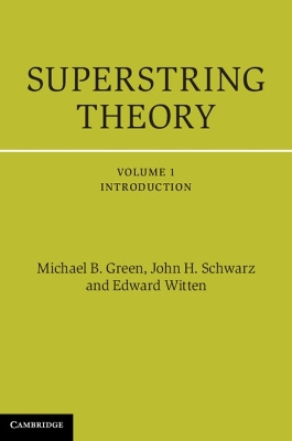 Superstring Theory by Michael B. Green