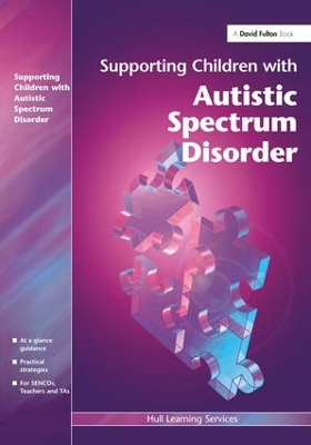 Supporting Children with Autistic Spectrum Disorders book