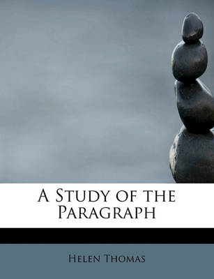 A Study of the Paragraph book