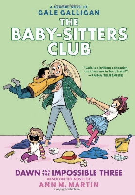 The Baby-Sitters Club Graphix: #5 Dawn and the Impossible Three by Ann M. Martin