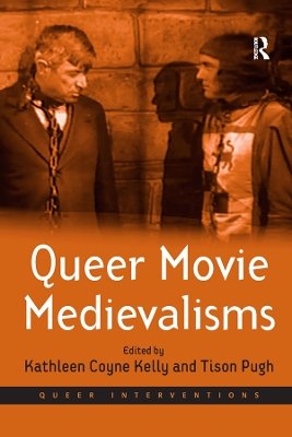 Queer Movie Medievalisms by Tison Pugh
