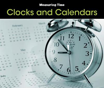 Clocks and Calendars by Tracey Steffora