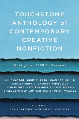 Touchstone Anthology of Contemporary Creative Nonfiction: Work from 1970 to the Present by Lex Williford
