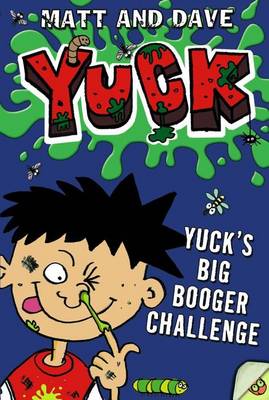 Yuck's Big Booger Challenge book