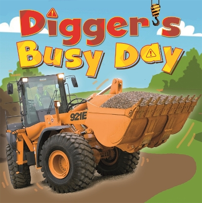Digger and Friends: Digger's Busy Day by Dan Bramall