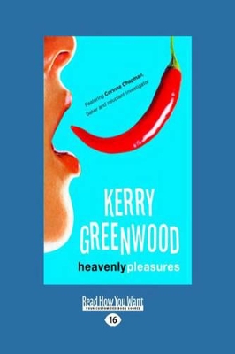 Heavenly Pleasures by Kerry Greenwood