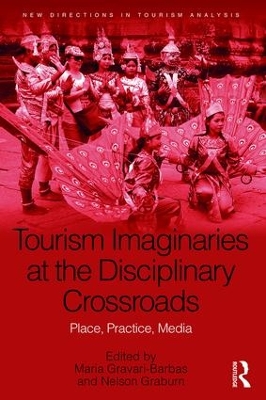 Tourism Imaginaries at the Disciplinary Crossroads book