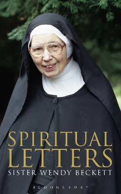 Spiritual Letters by Sr Sister Wendy Beckett