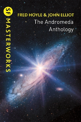 The Andromeda Anthology: Containing A For Andromeda and Andromeda Breakthrough book