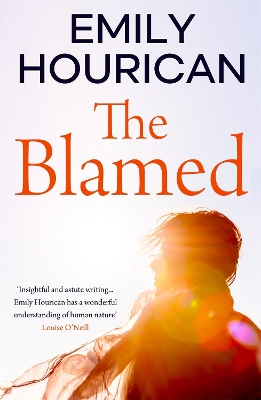 The The Blamed by Emily Hourican
