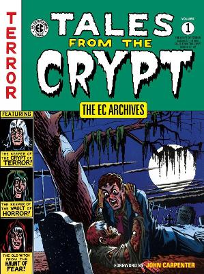 The EC Archives: Tales From The Crypt Volume 1 book