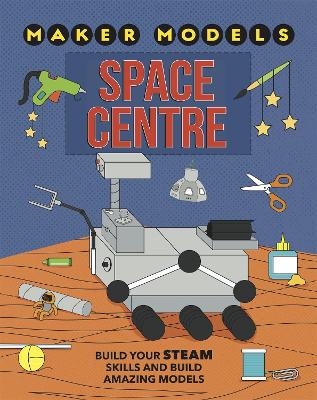 Maker Models: Space Centre book