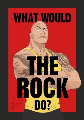 What Would The Rock Do? book