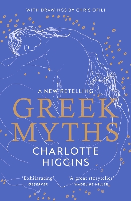 Greek Myths: A new retelling of your favourite myths that puts female characters at the heart of the story book