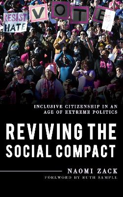 Reviving the Social Compact: Inclusive Citizenship in an Age of Extreme Politics book