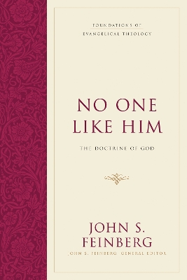 No One Like Him: The Doctrine of God book