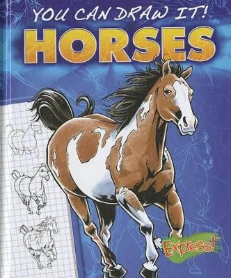 Express: You Can Draw It! Horses book