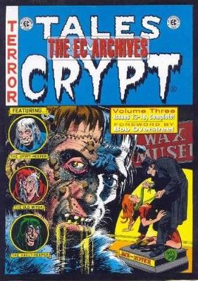 The EC Archives: Tales From The Crypt Volume 3 by Al Feldstein