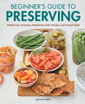 Beginner's Guide to Preserving book